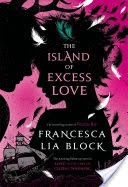 The Island of Excess Love