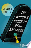 The Widow's Guide to Dead Bastards