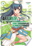 Arifureta: From Commonplace to World's Strongest Volume 4