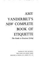 Amy Vanderbilt's New Complete Book of Etiquette