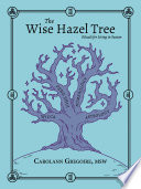 The Wise Hazel Tree