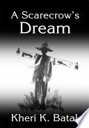 A Scarecrow's Dream