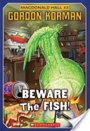 Beware the Fish!