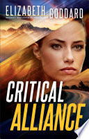 Critical Alliance (Rocky Mountain Courage Book #3)