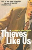 Thieves Like Us