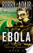 Ebola K: A Terrorism Thriller