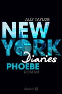 New York Diaries - Phoebe