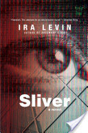 Sliver: A Novel