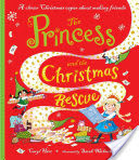 The Princess and the Christmas Rescue