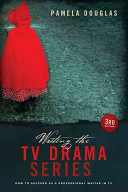 Writing the TV Drama Series