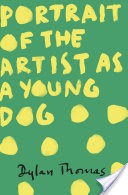Portrait Of The Artist As A Young Dog