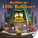 Bedtime for Little Bulldozer