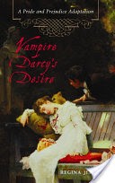 Vampire Darcy's Desire