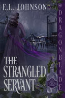 The Strangled Servant