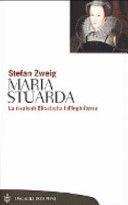 Maria Stuarda. La rivale di Elisabetta I d'Inghilterra