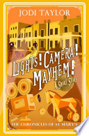 Lights! Camera! Mayhem!