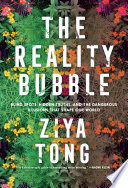 The Reality Bubble
