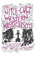 The Witch-Cult in Western Massachusetts