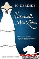 Farewell, Miss Zukas