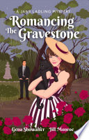 Romancing the Gravestone