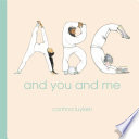 ABC and You and Me