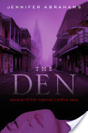 The Den (Book #1 in the Vampire's Witch Saga)