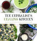 The Herbalist's Healing Kitchen