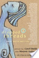 Dropped Threads 2