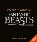Film Wizardry of Fantastic Beasts and Where to Find Them