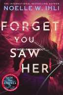 Forget You Saw Her