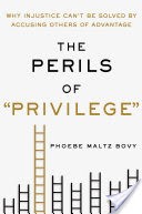 The Perils of "Privilege"