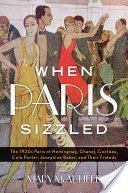 When Paris Sizzled