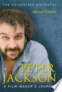 Peter Jackson: A Film-makers Journey