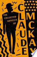 The Collected Articles of Claude McKay