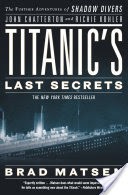 Titanic's Last Secrets