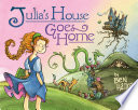 Julia's House Goes Home