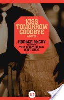 Kiss Tomorrow Goodbye