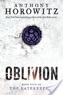 The Gatekeepers #5: Oblivion