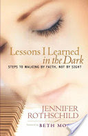 Lessons I Learned in the Dark