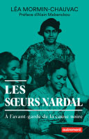 Les surs Nardal.  l'avant-garde de la cause noire