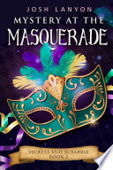 Mystery at the Masquerade: An M/M Cozy Mystery