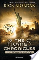 The Kane Chronicles - Il trono di fuoco