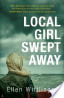 Local Girl Swept Away