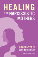 Healing from Narcissistic Mothers
