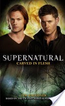 Supernatural: Carved in Flesh