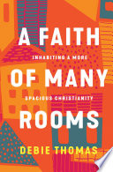 A Faith of Many Rooms