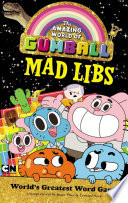 The Amazing World of Gumball Mad Libs