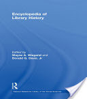 Encyclopedia of Library History