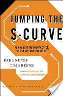 Jumping the S-curve