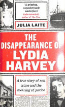 The Disappearance of Lydia Harvey